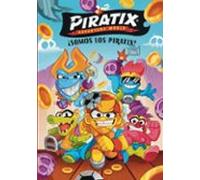 Piratix. Primeras lecturas 1 - ¡Somos los Piratix!