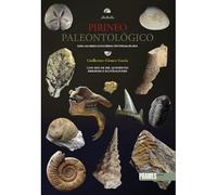 Pirineo paleontológico. Todas sus edades en los últimos 500 millones de años (GUIAS DE LA NATURALEZA)