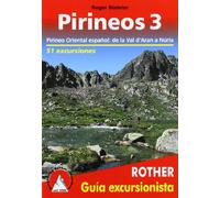 Pirineos 3. Pirineo catalán, del Val de A'ran a Núria. 51 excursiones. Guía Rother.