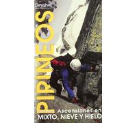 Pirineos: Ascensiones mixto, nieve y hielo (SIN COLECCION)