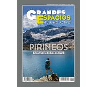 Pirineos. Circuitos de Trekking: Grandes Espacios 273