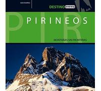 Pirineos, montañas sin fronteras (Destino)