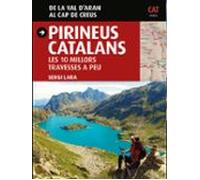 Pirineus Catalans. De La Val D Aran Al Cap De Creus