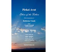 Pirkei Avot Ethics of the Fathers - White Interpretation of Rabbeinu Yonah: English and Hebrew