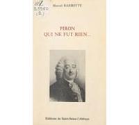 Piron Qui Ne Fut Rien... (ebook)