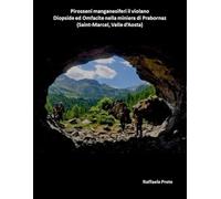 Pirosseni manganesiferi il violano: diopside ed omfacite nella miniera di Prabornaz (Saint-Marcel Valle d'Aosta)