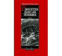 Pirouettes Dans Les Ténèbres (ebook)