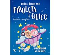 Piruleta i Quico 10. Explorador de galàxies