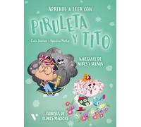 Piruleta y Tito 4. Navegante de nubes y sueños. Florista de flores mágicas