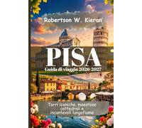 Pisa Guida di viaggio 2026-2027
