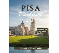Pisa Travel Guide 2026: Explore Tuscany’s Iconic City Beyond the Leaning Tower