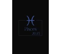 Pisces 2025 Diary: Zodiac 2025 Ruled Notebook | 6x9” Lined Journal | 180 Pages | Astrology-Themed Writing Book for Notes, Journaling & Manifestation