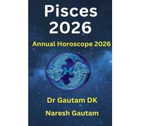 Pisces 2026: 1 (Annual Horoscope 2026)