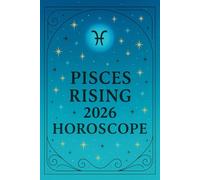 Pisces 2026 Horoscope