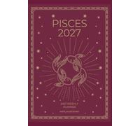 Pisces 2027 Astro Diary with Predictions: 2027 Horoscope for Pisces by Scribbled Fox