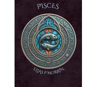 Pisces: Arcane Zodiac Paperback Planner - Two Fish: Notebook for Dream Tracking, Emotional Reflection & Artistic Ideas ,Astrology Gift, Water Sign