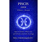 PISCIS AMOR: PATRONES EMOCIONALES, APEGO, DESEOS, CONFLICTOS Y ELECCIONES RELACIONALES DE PISCIS