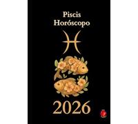 Piscis Horóscopo 2026