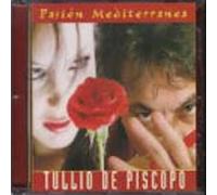 Piscopo,Tullio de - Pasion Mediterranea