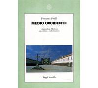 Piselli Fortunata - Medio Occidente. Una Periferia D'eu