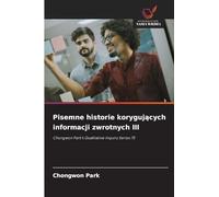 Pisemne historie korygujących informacji zwrotnych III