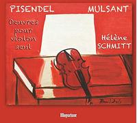Pisendel - Mulsant : Oeuvres pour violon seul