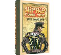 Piskor, Ed – The Hip Hop Family Tree Omnibus – The Omnibus – Fantagraphics