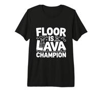 Piso Es Campeón De Lava Divertido Juego Camiseta Premium