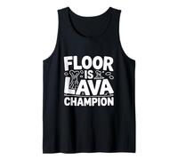 Piso Es Campeón De Lava Divertido Juego Camiseta sin Mangas