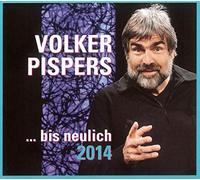 Pispers, Volker - Bis Neulich 2014