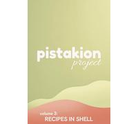 Pistakion Project volume 3: Recipes in Shell | 6x9" Guided Recipe Journal for Culinary Notes, Flavor Experiments and Kitchen Creativity | Elegant Layout - Ideal for Gifting or Personal Use