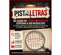 PISTALETRAS: 80 casos de crimen y misterio esperan a ser resueltos. En cada sopa de letras se esconde una pista: el arma, el lugar y el motivo. ¿Serás ... aficionados y amantes del true crime.