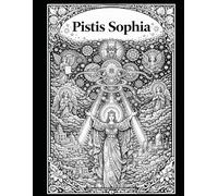 Pistis Sophia: An Adult Coloring Book