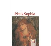 Pistis Sophia: El Evangelio de Valentino