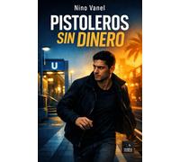 PISTOLEROS SIN DINERO: Ein moderner Noir-Roman in Berlin zwischen Brokkoli, Diamanten und Andalusien (Berlin Noir)