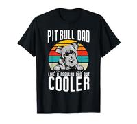Pit Bull Dad Like A Regular Dad But Cooler Dog Lovers Camiseta