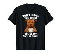 Pit Bull Pitbull Pittie Stop Discriminación Amante del café Camiseta