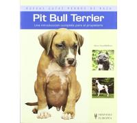Pit Bull Terrier (Nuevas guías perros de raza)