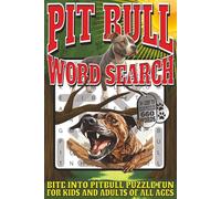 Pit Bull Word Search: Easy To Read Print With 50+ Puzzles About Pit Bulls, Dogs, Animals, And More | 6x9 inch, 110 pages | Gift For Holidays, Vacations, and Spare Time