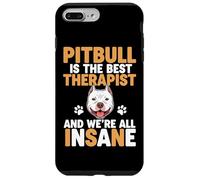 Pitbull es el mejor terapeuta y todos estamos locos Carcasa para iPhone 7 Plus/8 Plus