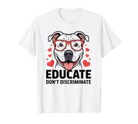 Pitbull Pittie Pit Bull Rescue - Educar No Discrimine Camiseta