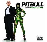 Pitbull Starring In Rebelution