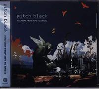 Pitch Black - Halfway from Ape to Angel [2cd [Import]
