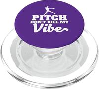 Pitch Don't Kill my Vibe Softbol PopSockets PopGrip para MagSafe