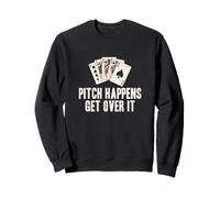 Pitch Happens Get Over It Funny Pitch Juego de Cartas Pitch Player Sudadera
