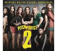 Pitch Perfect 2: Original Motion Picture Soundtrack by Soundtrack (2015-08-03)
