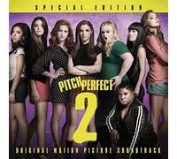 Pitch Perfect 2: Original Motion Picture Soundtrack [Special Edition] by Soundtrack (2015-08-03)
