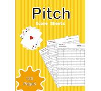 Pitch Score Sheets: Record and Track Your Pitch Card Game Scores | 120 Pages Scorekeeping Log Book for Game Lovers
