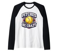 Pitches Be Crazy Funny Softball Jarra Jugador Broma Juego de Palabras Diversión Camiseta Manga Raglan