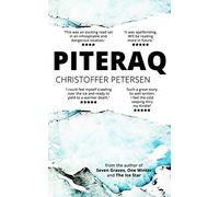 Piteraq: A short story of survival on the icy coast of Greenland (Sirius Sledge Patrol Stories)
